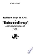 Télécharger le livre libro Les Diables Rouges Du 152è Ri à L'hartmannswillerkopf